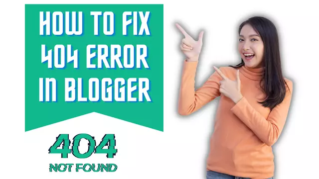 How to Fix 404 Error in Blogger